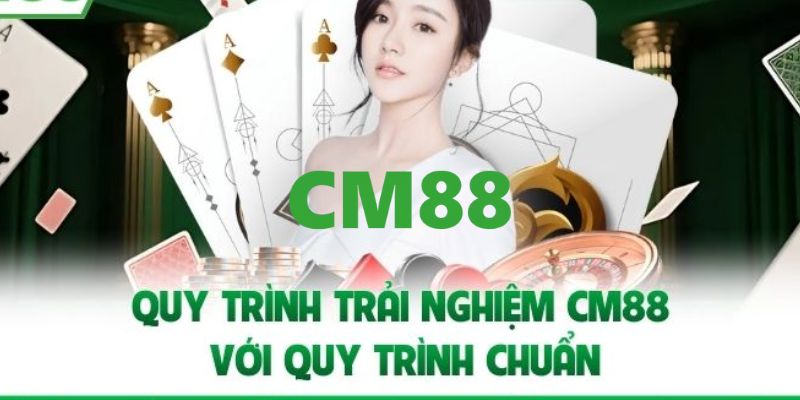 CM88 - Trang Đăng Ký Và Đăng Nhập CM88.COM Nhận +88K 14 Các bước để gia nhập vào gia đình CM88 siêu dễ dàng